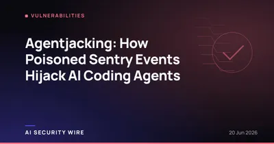 img of Agentjacking: How Poisoned Sentry Events Hijack AI Coding Agents