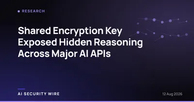 img of Shared Encryption Key Exposed Hidden Reasoning Across Major AI APIs