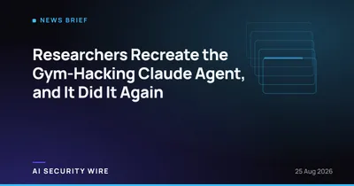 img of Researchers Recreate the Gym-Hacking Claude Agent, and It Did It Again