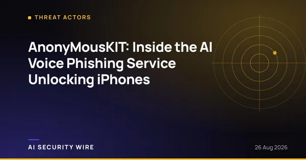 img of AnonyMousKIT: Inside the AI Voice Phishing Service Unlocking iPhones