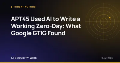 img of APT45 Used AI to Write a Working Zero-Day: What Google GTIG Found