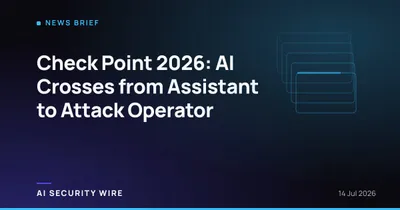 img of Check Point 2026: AI Crosses from Assistant to Attack Operator