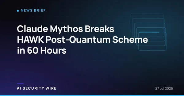 img of Claude Mythos Breaks HAWK Post-Quantum Scheme in 60 Hours