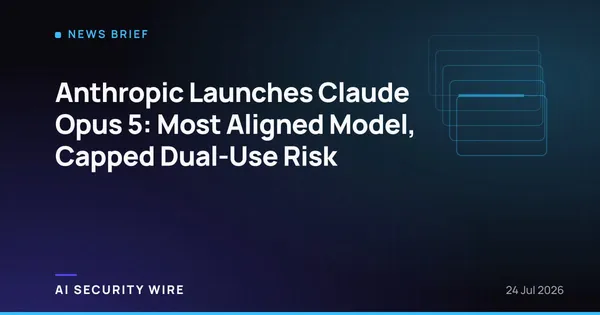 img of Anthropic Launches Claude Opus 5: Most Aligned Model, Capped Dual-Use Risk
