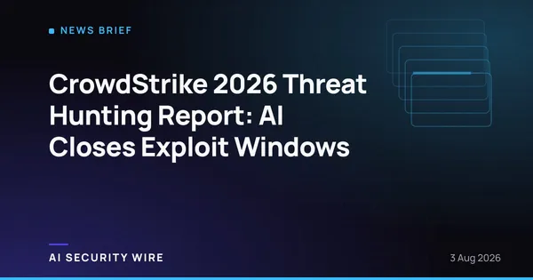 img of CrowdStrike 2026 Threat Hunting Report: AI Closes Exploit Windows