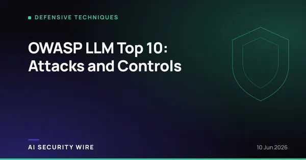 img of OWASP LLM Top 10: Attacks and Controls