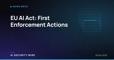 img of EU AI Act: First Enforcement Actions