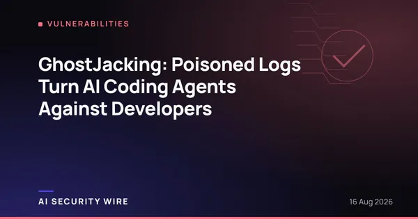 img of GhostJacking: Poisoned Logs Turn AI Coding Agents Against Developers