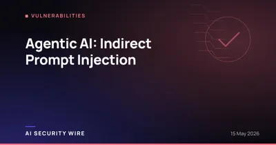 img of Agentic AI: Indirect Prompt Injection