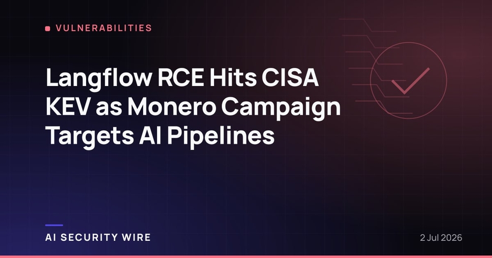 img of Langflow RCE Hits CISA KEV as Monero Campaign Targets AI Pipelines