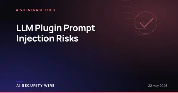 img of LLM Plugin Prompt Injection Risks