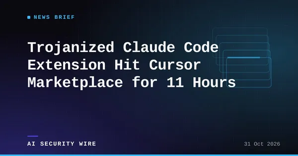 img of Trojanized Claude Code Extension Hit Cursor Marketplace for 11 Hours