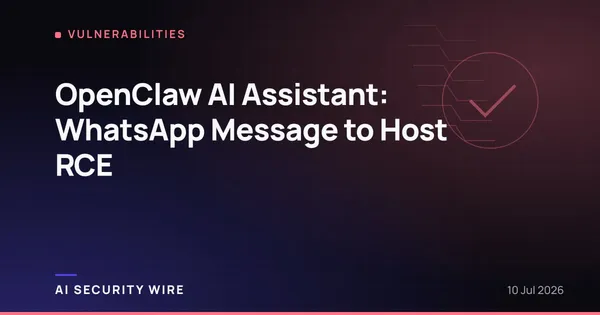 img of OpenClaw AI Assistant: WhatsApp Message to Host RCE