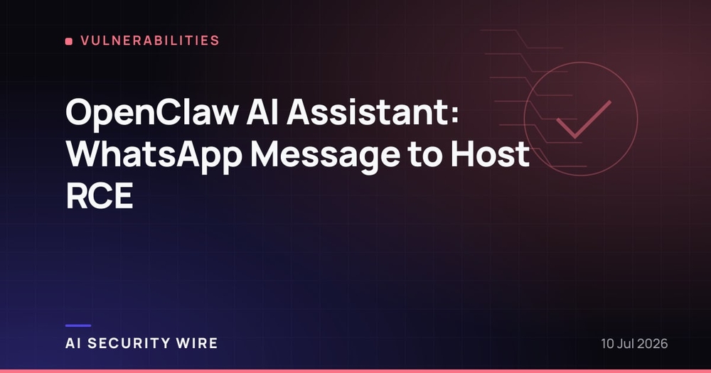 img of OpenClaw AI Assistant: WhatsApp Message to Host RCE
