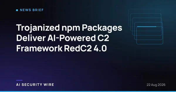 img of Trojanized npm Packages Deliver AI-Powered C2 Framework RedC2 4.0