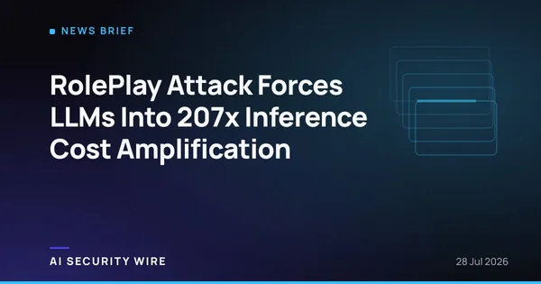 img of RolePlay Attack Forces LLMs Into 207x Inference Cost Amplification