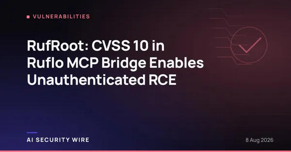 img of RufRoot: CVSS 10 in Ruflo MCP Bridge Enables Unauthenticated RCE