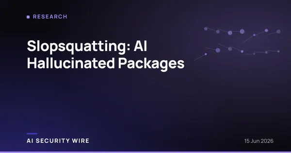 img of Slopsquatting: AI Hallucinated Packages