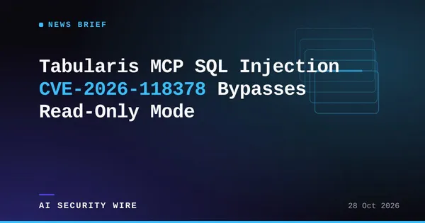 img of Tabularis MCP SQL Injection CVE-2026-118378 Bypasses Read-Only Mode