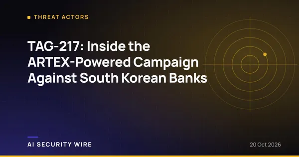img of TAG-217: Inside the ARTEX-Powered Campaign Against South Korean Banks