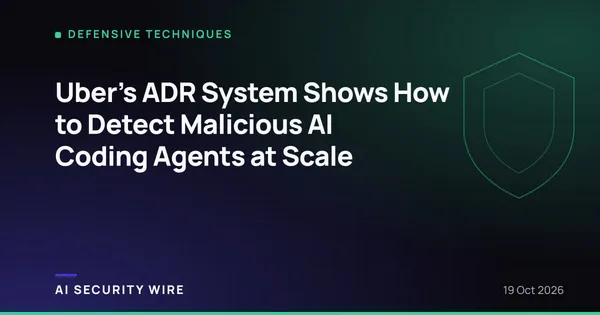 img of Uber's ADR System Shows How to Detect Malicious AI Coding Agents at Scale