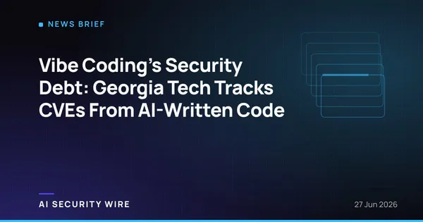 img of Vibe Coding's Security Debt: Georgia Tech Tracks CVEs From AI-Written Code